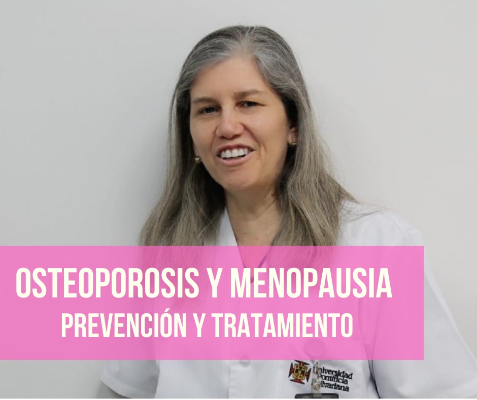 La menopausia incrementa las probabilidades de padecer osteoporosis, conoce en este artículo qué es la osteoporosis y cómo prevenirla con la Dr. Patricia Hormaza.